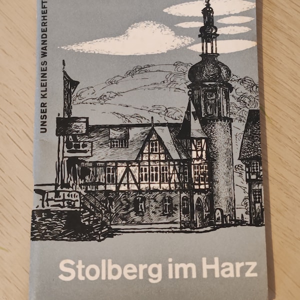 Stolberg in the Harz - Our little hiking booklet No. 76 / hiking booklet / DDR/GDR 1966