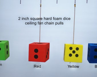 Hard foam dice ceiling fan/light switch chain pulls