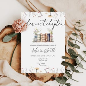 May include: A bridal shower invitation with the text "her next chapter" in elegant script. The invitation features watercolor illustrations of books and flowers. The details include the name Olivia Smith, date, time, and RSVP information.