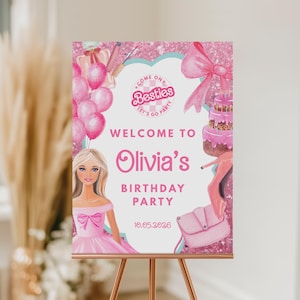 May include: A pink and white birthday party sign with the text "Come on Besties, Let's Go Party" and "Welcome to Olivia's Birthday Party 10.05.2026". The sign features illustrations of a doll, balloons, a cake, and a purse.