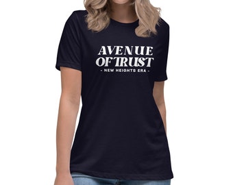 Avenue of Trust - New Heights - Women's Relaxed T-Shirt