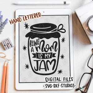 Ser mamá es mi mermelada, lindo divertido mamá vida madre madre archivos de corte digital, SVG, DXF, studio3 archivos descarga instantánea diy calcomanías de vinilo