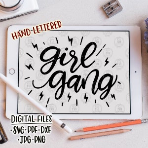 Mädchen Gang, gestärkte Frauen feministische Mädchen Power Freundinnen Schwesternschaft digitale Dateien, svg, dxf, pdf, png, jpg, diy Vinyl Aufkleber, printable