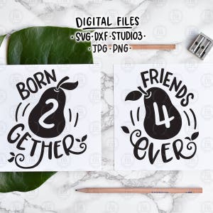 Nato 2gehter, amici 4ever, file gemelli gemelli neonati digitali, SVG, DXF, studio3, jpg, png download immediato, stampabile del vinile di diy