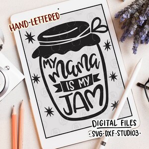 Mi mamá es mi mermelada, lindo humor divertido madre madre niños archivos de corte digital, SVG, DXF, studio3 archivos descarga instantánea, calcomanías de vinilo diy