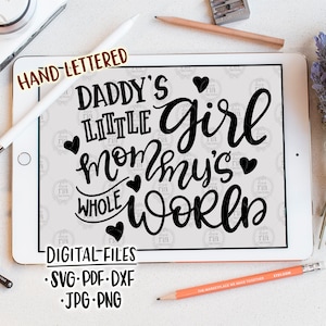 El mundo de mamá de la niña de papá, lindo adoro descarado recién nacido nueva niña niñas archivos digitales, svg, dxf, pdf, jpg, png diy vinilo calcomanía, imprimible