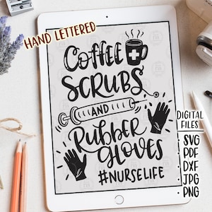 Coffee scrubs & rubber glovers, fun funny humor nurse life syringe quote digital files, svg, dxf, pdf, jpg, png, diy vinyl decal, printable