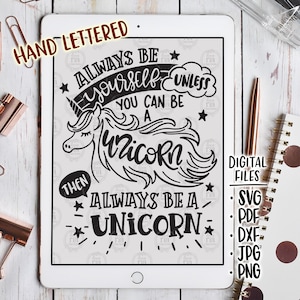 Siempre sé tú mismo unicornio, lindos y divertidos archivos digitales de chica mágica, svg, dxf, pdf, jpg, png descarga instantánea para calcomanías de vinilo diy, imprimibles