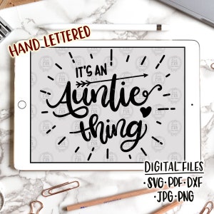 Es una cosa de tía, divertido humor descarado idea de regalo de tía sobrino archivos digitales, svg, dxf, pdf, jpg, png, calcomanía de vinilo diy, imprimible