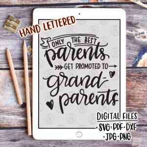 Les meilleurs parents sont promus grands-parents, fichiers numériques d'annonce de grossesse, svg, dxf, pdf, jpg, png, décalcomanies en vinyle diy, imprimables
