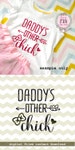 Daddy’s other chick, cute father daughter baby girl digital cut files, SVG, DXF, studio3 files instant download, diy vinyl decal 