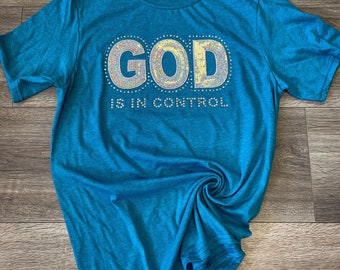 God Is In Control Tee