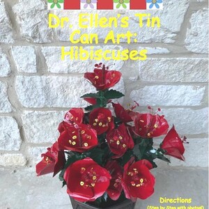 Hibiscuses: Dr. Ellen’s Tin Can Art Pattern