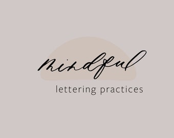 Mindful Lettering Practice