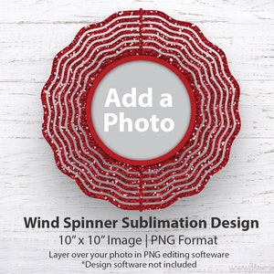Puede incluir: Diseño de sublimación de molinillo de viento de purpurina roja con un círculo de 25,4 cm por 25,4 cm en el centro que dice "Agregar una foto".