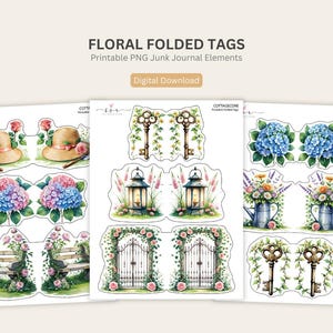 May include: Three sheets of printable junk journal elements featuring floral folded tags. Designs include straw hats, blue and pink hydrangeas, garden benches, vintage keys, lanterns, and iron gates with climbing roses. Text reads FLORAL FOLDED TAGS.
