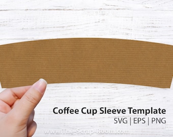 Coffee Cup Sleeve Template  SVG EPS PNG cut files to make your own paper sleeves for coffee cups
