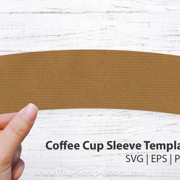 Kaffeetasse Sleeve-Vorlage - SVG-, EPS- und PNG-Schnittdateien zur Herstellung Ihrer eigenen Papierhüllen für Kaffeetassen