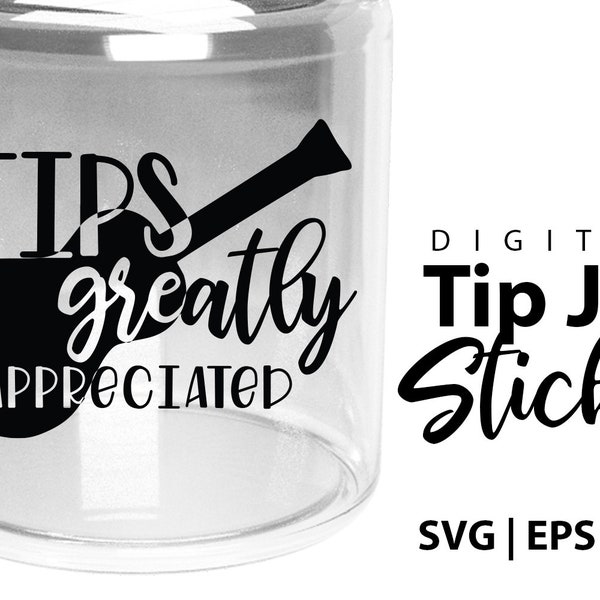 Tip Jar digital Sticker - Tip Jar design  - "Tips greatly appreciated"  with guitar - perfect for musician tip jars, for musicians