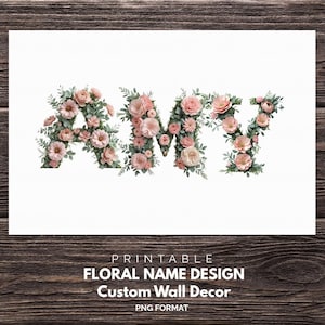 Decoração de parede floral para impressão, placa com nome personalizado sobre berço, letra de flor, placa de berçário, decoração de berçário para meninas, PNG para presentes e artesanato DIY