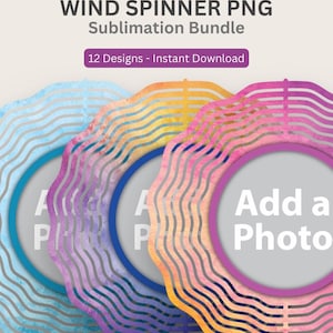 May include: A digital art bundle featuring watercolor photo frames with a wind spinner design. The frames are in various colors, including blue, purple, and orange, with the text "Add a Photo". The bundle includes 12 designs and is available for instant download.