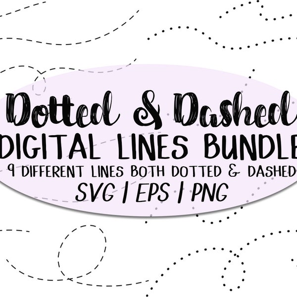 Dotted Lines & Dashed Lines SVG Bundle, PNG bundle, dotted line svg, dashed line svg, svg bundle, 9 lines: dotted, dashed, thick dashes