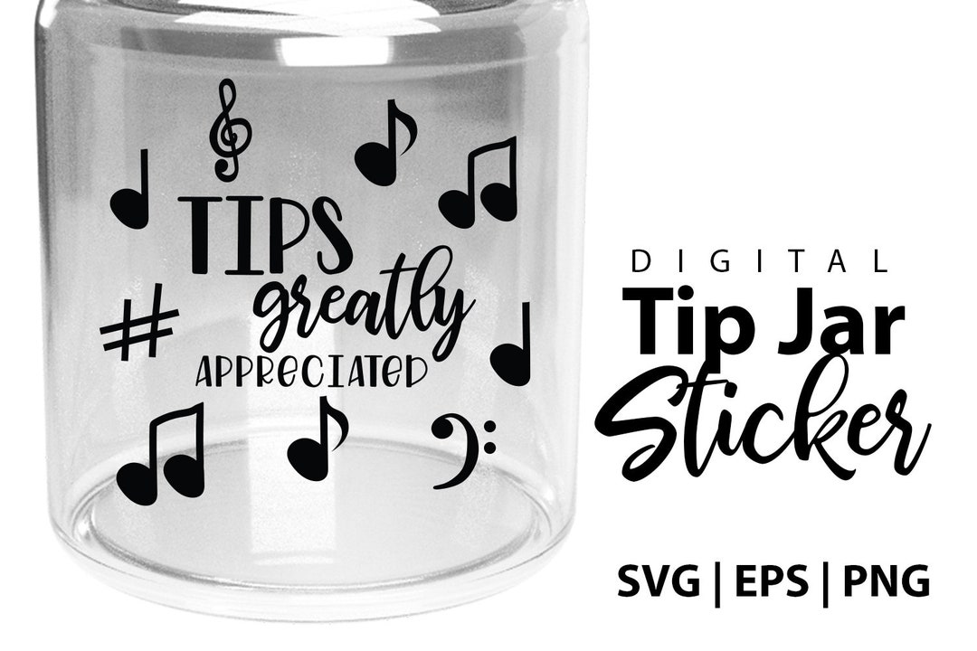 Tip Jar Digital Sticker Tip Jar Design tips Greatly Appreciated With