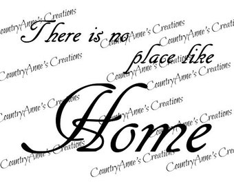 SVG PNG DXF Eps Ai Wpc Cut file for Silhouette, Cricut, Pazzles  - "There's No Place Like Home" svg