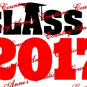 SVG PNG DXF Eps Ai Wpc Cut file for Silhouette, Cricut, Pazzles  -&quot;Class of 2017&quot; svg