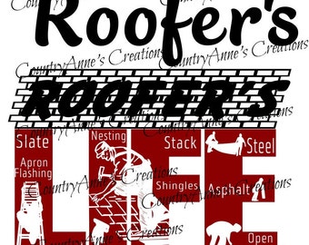 Archivo de SVG PNG DXF Eps Ai Wpc corte de silueta, Cricut, puzzles, ScanNCut-"Vida de Roofer" svg