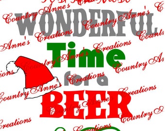 SVG PNG DXF Eps Ai Wpc Cut file for Silhouette, Cricut, Pazzles, ScanNCut - "It's the most wonderful time for a beer"   svg