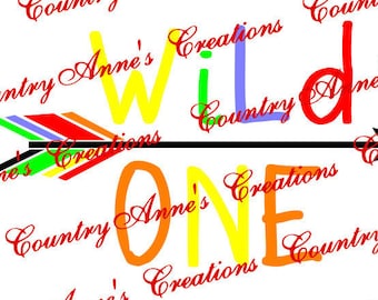 SVG PNG DXF Eps Ai Wpc Cut file for Silhouette, Cricut, Pazzles, ScanNCut - "Wild One"  svg