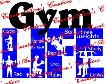 SVG PNG DXF Eps Ai Wpc Cut file for Silhouette, Cricut, Pazzles, ScanNCut  -"Gym Life"  svg