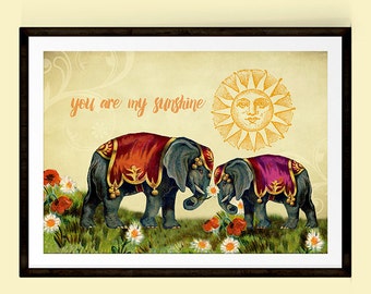 Valentines Gift, Mothers Day Gift, Elephant Poster, You Are My Sunshine, Elephant Art, Vintage Art,Elephant Wall Decor,Art Collage,Whimsical