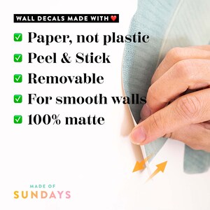 May include: Wall decals made with love. Check marks next to the following features: Paper, not plastic, Peel & Stick, Removable, For smooth walls, 100% matte. The text "MADE OF SUNDAYS" is at the bottom of the image.