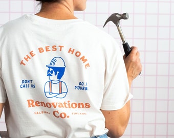 Best Home Renovation T-shirt