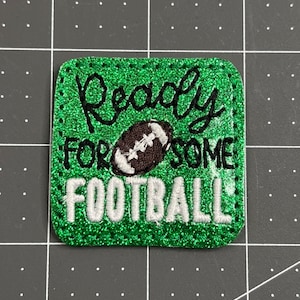 Green Glitter Ready for Football Felties, Football Felties, Felties, Wholesale Felties, Planner Clips, Badge Reel Covers, Coffee Cozies