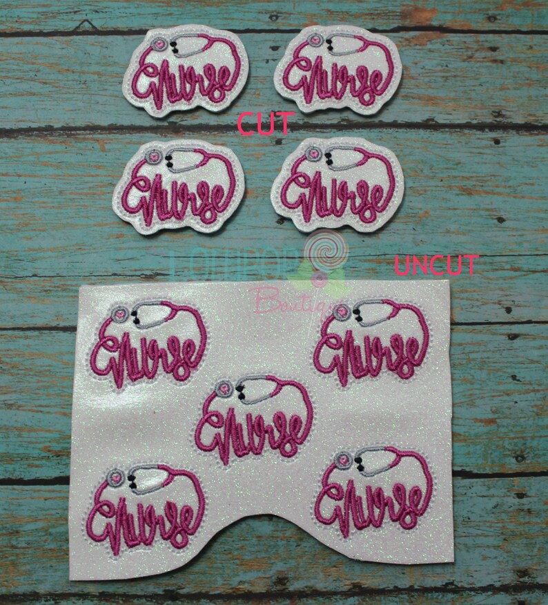 May include: Six white iron-on patches with pink glitter embroidery that reads "Nurse" with a stethoscope design. The patches are shown in two rows, with the top row labelled "CUT" and the bottom row labelled "UNCUT".