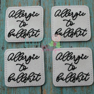 Glitter Allergic to BS Felties, Snarky Embellishments (Set of 4)