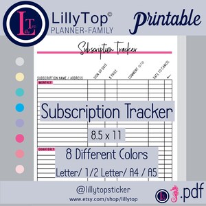 May include: Printable subscription tracker in black and white with a pink header. The tracker is 8.5 x 11 inches and includes columns for subscription name, address, sign up date, price, comment, and date to cancel. The tracker is available in 8 different colors and in letter, 1/2 letter, A4, and A5 sizes.