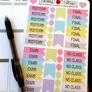 May include: A sheet of colorful stickers with different designs and text. The stickers are for a planner or calendar and include the words "Midterm", "Final", "Exam", and "No Class".