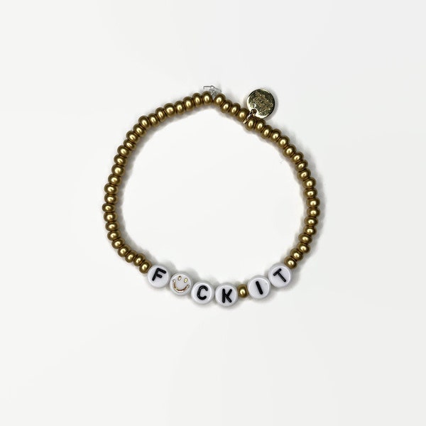 Gold F*ck it Bracelet / Words Bracelet / F*ck Gift / Trendy Bracelet / Cute Jewelry / Custom Bracelet