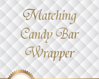 Matching Candy Bar Wrapper - Printable DIY