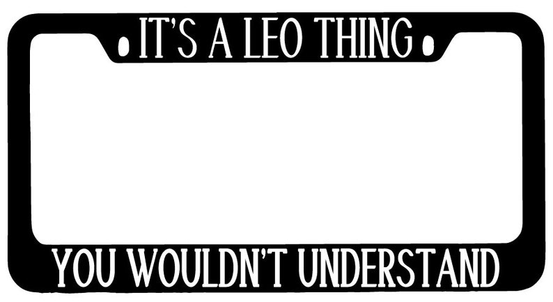 Chrome License Plate Frame Auto Accessory It's A Leo Thing Chrome License Plate Frame Auto Accessory It's A Leo Thing