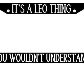 Chrome License Plate Frame Auto Accessory It's A Leo Thing Chrome License Plate Frame Auto Accessory It's A Leo Thing