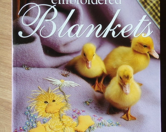 The World's Most Beautiful Embroidered Blankets Book How to Sew