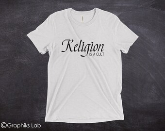 Religion is a Cult T-Shirt Unisex Sizing
