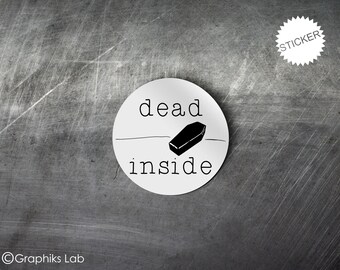 Dead Inside Casket Vinyl Sticker