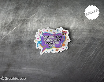 Chasing That Scholastic Book Fair High Retro Vinyl Sticker