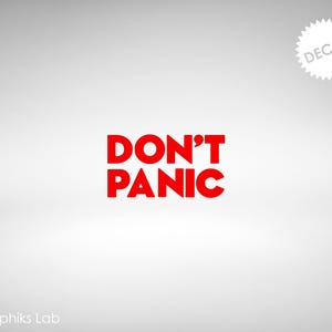 Don&#39;t Panic HG2G Single Color Vinyl Decal
